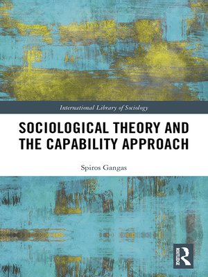 cover image of Sociological Theory and the Capability Approach